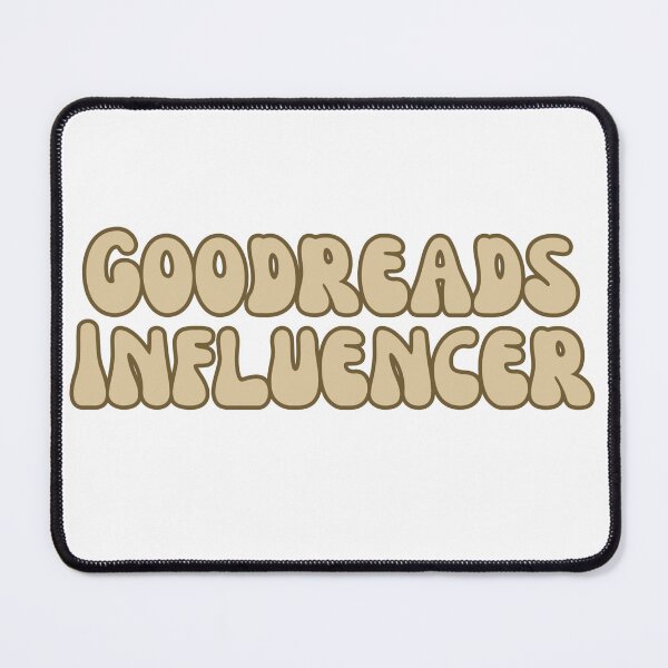 Item preview, Goodreads Influencer (Stacked Version) designed and sold by well0kthen.