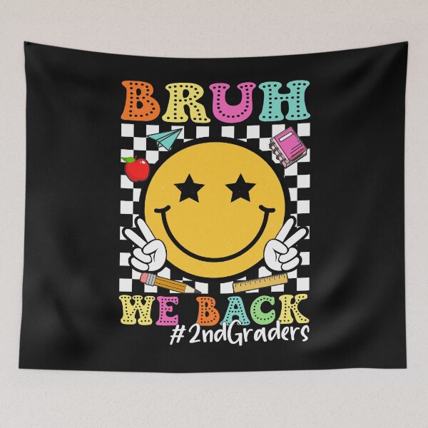 Item preview, Bruh We Back 2nd Grade Back to School 2nd Graders  designed and sold by clothesy7.