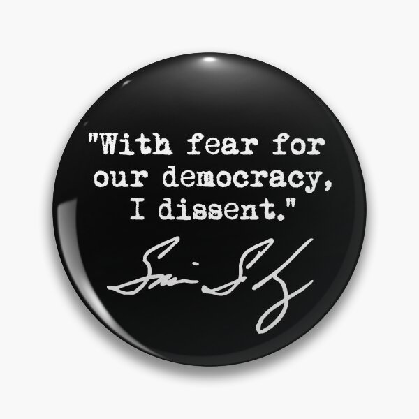 Item preview, With fear for our democracy, I dissent. - Justice Sotomayor (WHITE) designed and sold by Thelittlelord.