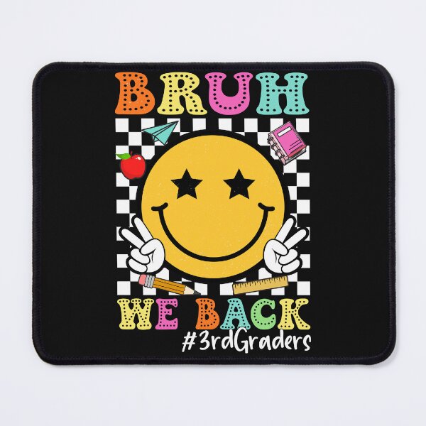 Item preview, Funny Bruh We Back 3rd Grade Back to School 3rd Graders  designed and sold by clothesy7.