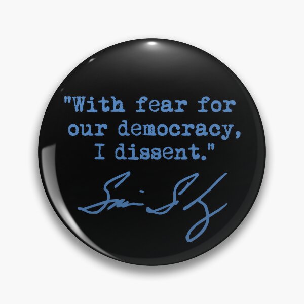 Item preview, With fear for our democracy, I dissent. - Justice Sotomayor (blue) designed and sold by Thelittlelord.