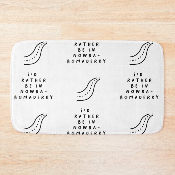 Item preview, I'd Rather be in Nowra-Bomaderry | Typography Design | Minimalist Aesthetic designed and sold by RM-Journey.