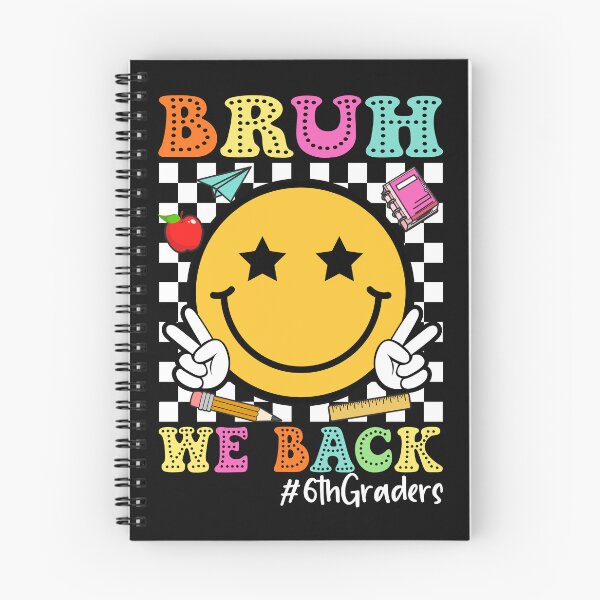 Item preview, Bruh We Back 6th Grade Back to School 6th Graders  designed and sold by clothesy7.