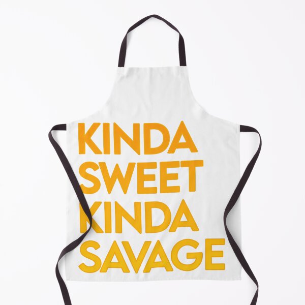 Item preview, Kinda sweet, kinda savage designed and sold by THELOSTHOUSE.