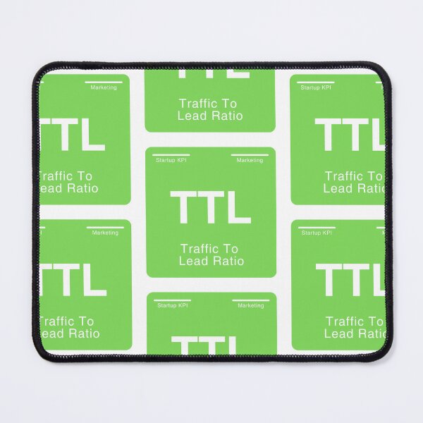 Item preview, Periodic Table of Startup KPIs "Traffic To Lead Ratio (TTL)" designed and sold by whatthetechgear.