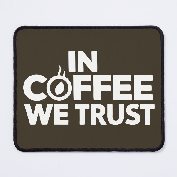 Item preview, In Coffee We Trust designed and sold by Atsariya.