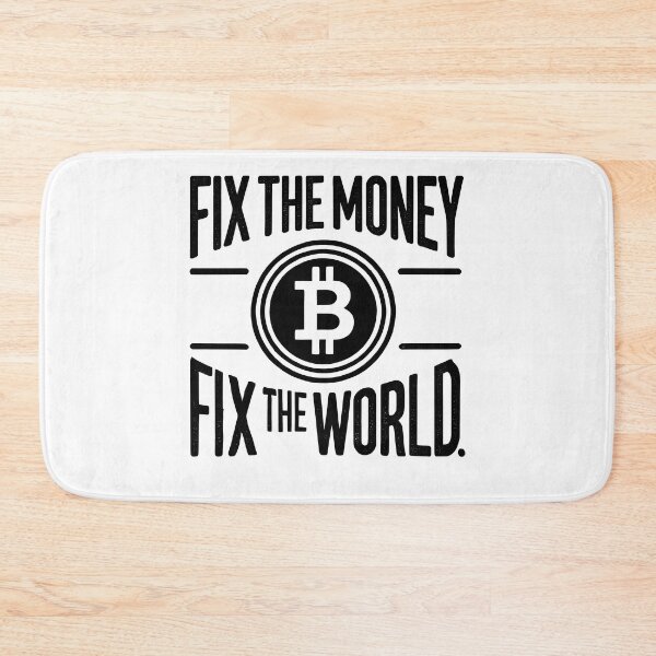 Item preview, Fix the money fix the world Bitcoin Crypto design designed and sold by NoCompetition.