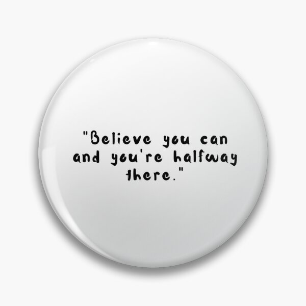 Item preview, "Believe you can and you´re halfway there". Sticker designed and sold by farsul.