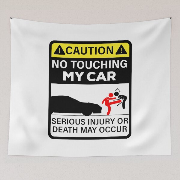 Item preview, No touching my car designed and sold by ElseWorldDesign.