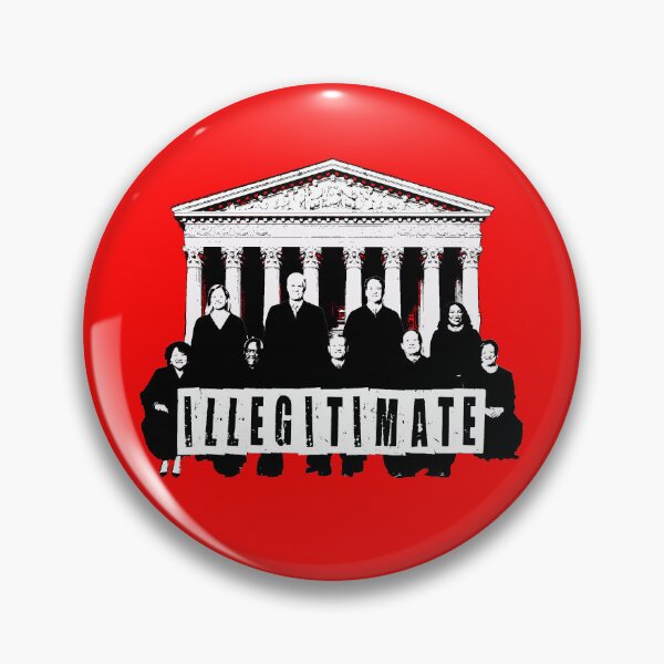 Item preview, Illegitimate SCOTUS - Supreme Court Protest designed and sold by shaggylocks.