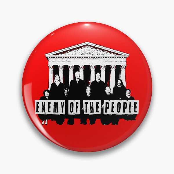 Item preview, Enemy of the People SCOTUS - Supreme Court Protest designed and sold by shaggylocks.