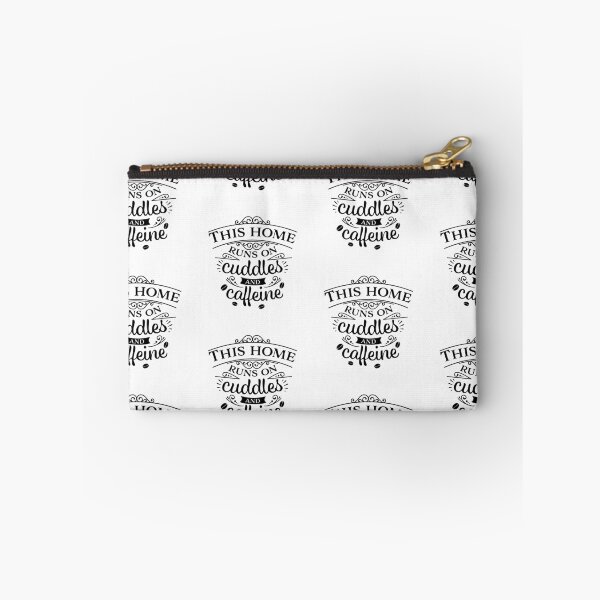Item preview, This home runs on cuddles and caffeine - Black And White Quotes designed and sold by mcaussieb.