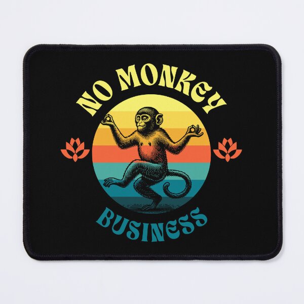 Item preview, No Monkey business designed and sold by SekoOne.