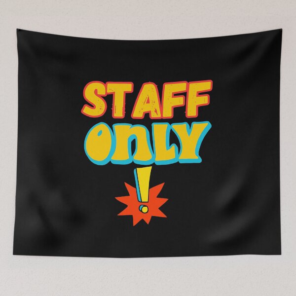 Item preview, Staff Only: Exclusive Access Design designed and sold by GusiaTreasures.