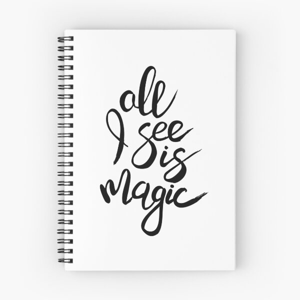 Item preview, All I See is Magic - Black & White Quotes designed and sold by mcaussieb.