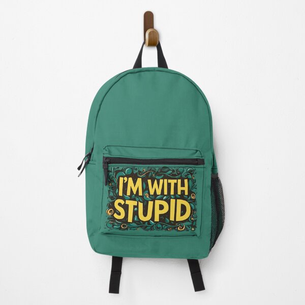 Item preview, I'm With Stupid Funny Quote designed and sold by TheArtOfPat.