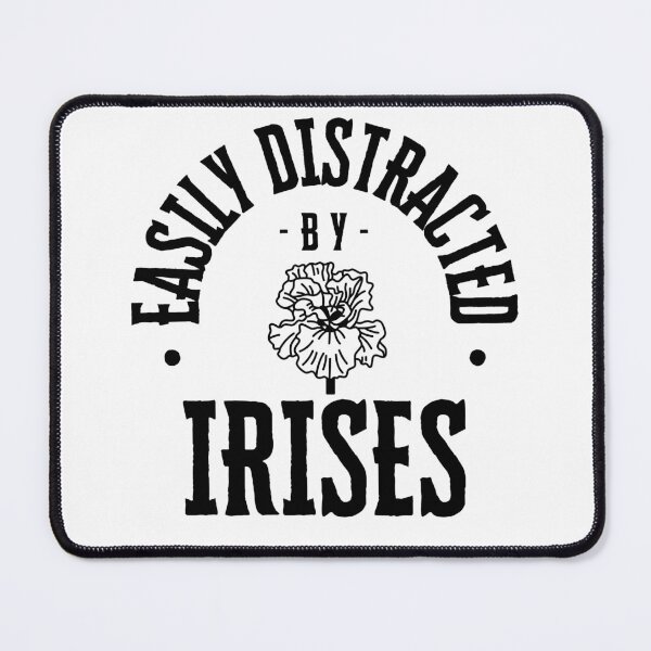 Item preview, Easily Distracted By Irises designed and sold by AmyFletcherArt.