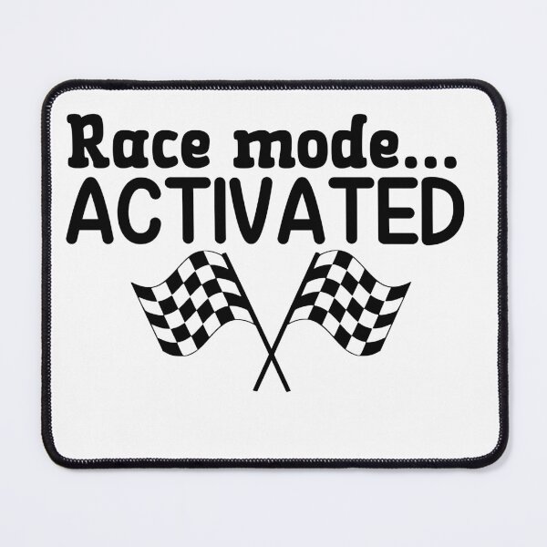 Item preview, Race Mode Activated designed and sold by Whackadoodletee.