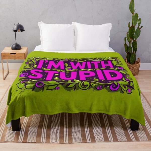 Item preview, I'm With Stupid Funny Quote designed and sold by TheArtOfPat.