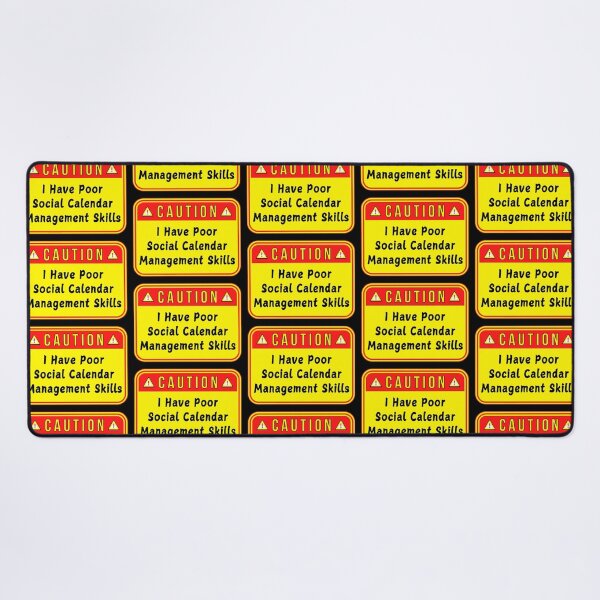 Item preview, CAUTION: I Have Poor Social Calendar Management Skills - funny warning signs designed and sold by DesignsFromTW-S.