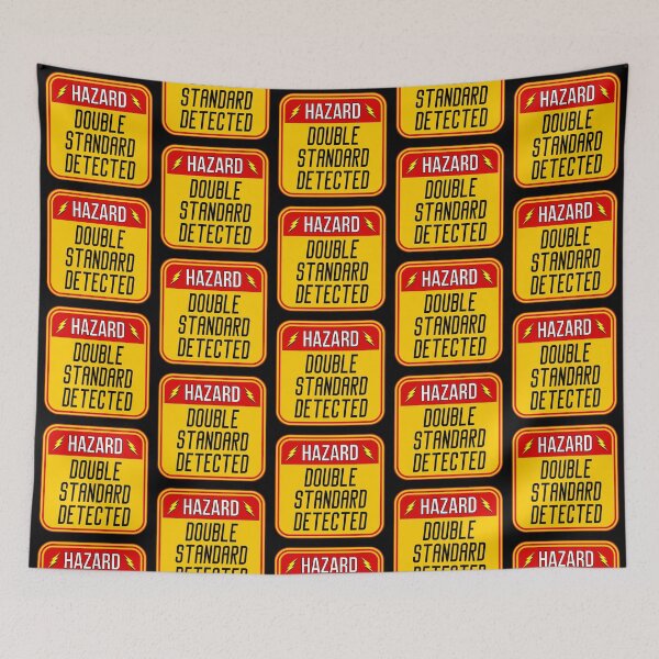 Item preview, HAZARD:  Double Standard Detected - funny warning signs designed and sold by DesignsFromTW-S.