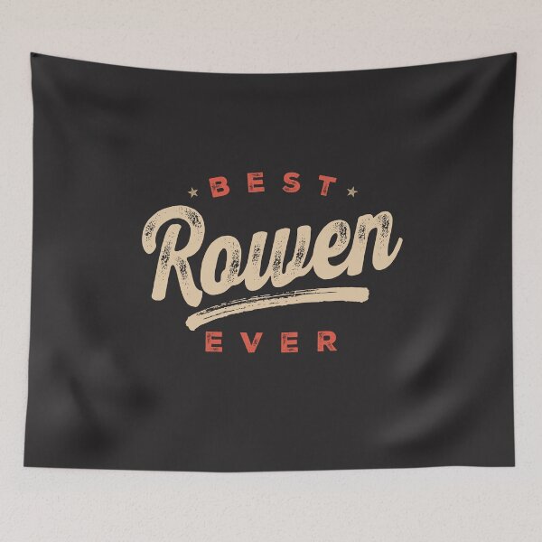 Item preview, Best Rowen Ever Funny Name Rowen designed and sold by cidolopez.