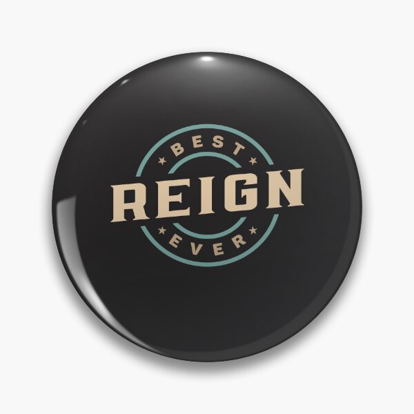 Item preview, Best Reign Ever Funny Name Reign designed and sold by cidolopez.