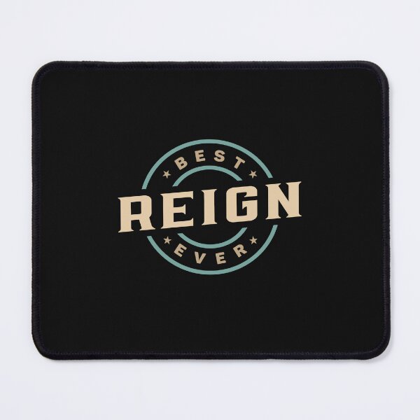 Item preview, Best Reign Ever Funny Name Reign designed and sold by cidolopez.