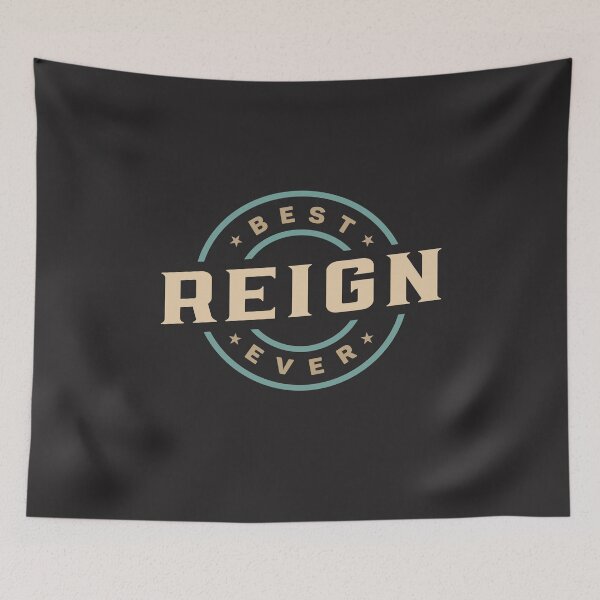 Item preview, Best Reign Ever Funny Name Reign designed and sold by cidolopez.