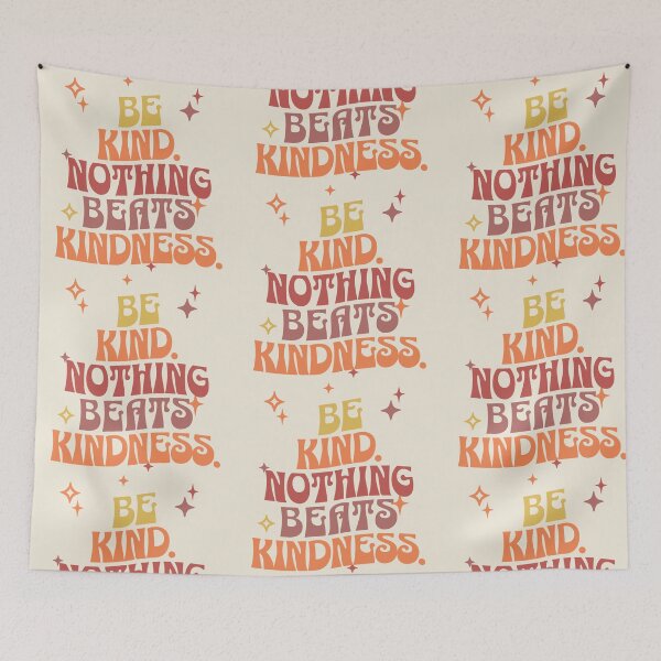 Item preview, Be Kind Nothing Beats Kindness designed and sold by aboniteblanc.