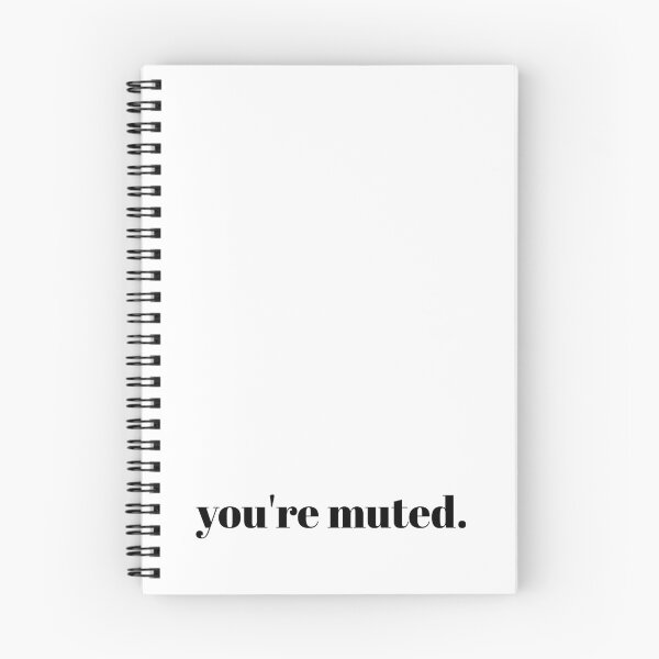 Item preview, You're Muted designed and sold by SRidgeDesign.