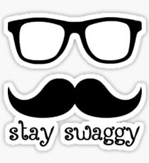 Stay swaggy Sticker
