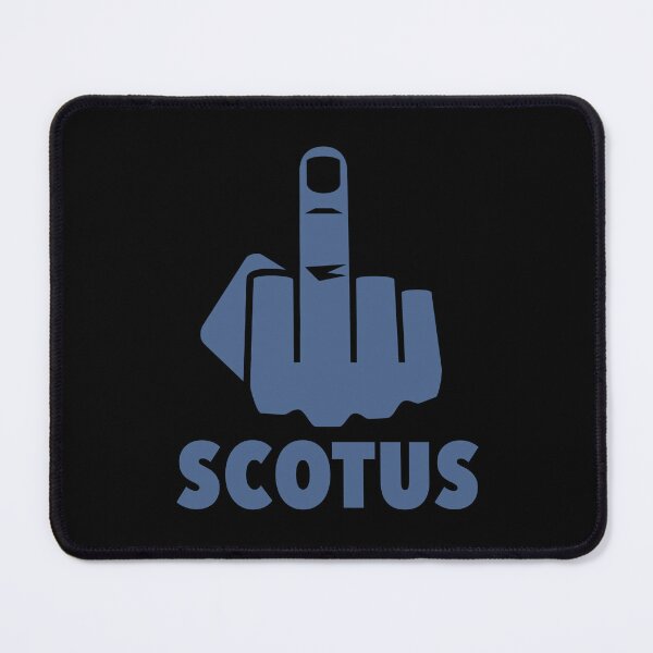 Item preview, FCK Scotus - censored with middle finger - steel blue designed and sold by Thelittlelord.