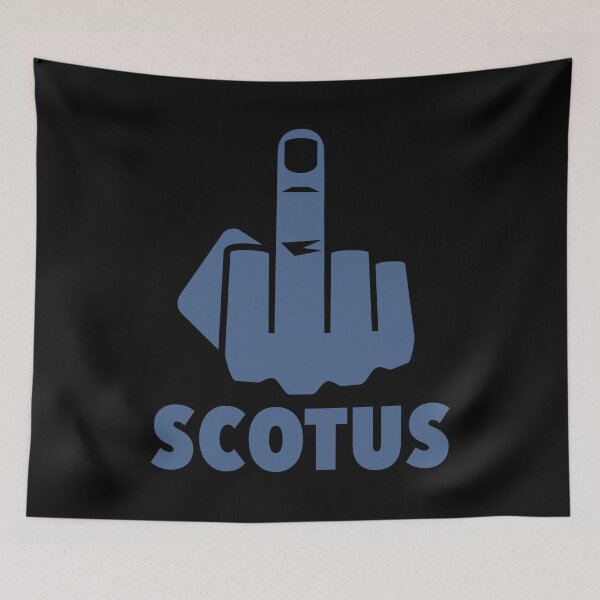Item preview, FCK Scotus - censored with middle finger - steel blue designed and sold by Thelittlelord.