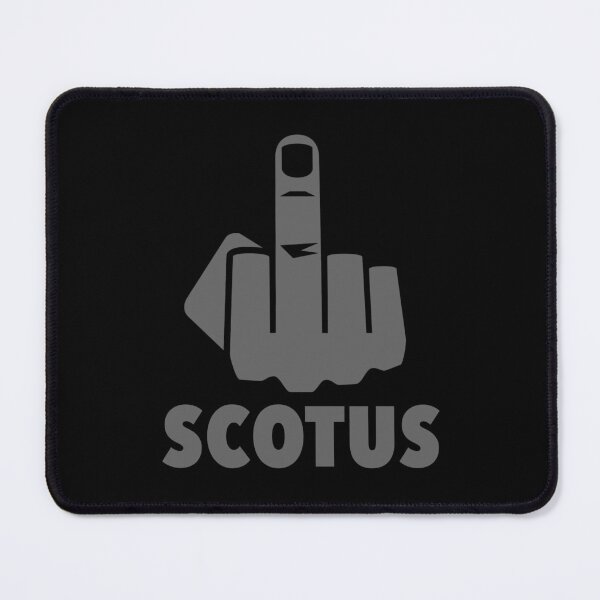 Item preview, FCK Scotus - censored with middle finger - subtle gray designed and sold by Thelittlelord.