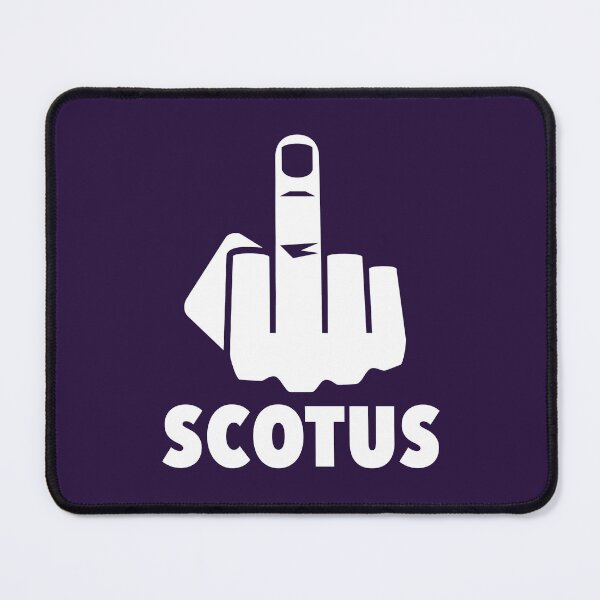 Item preview, FCK Scotus - censored with middle finger - stark white designed and sold by Thelittlelord.