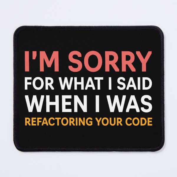 Item preview, REFACTORING YOUR CODE designed and sold by Office Geek Shop.