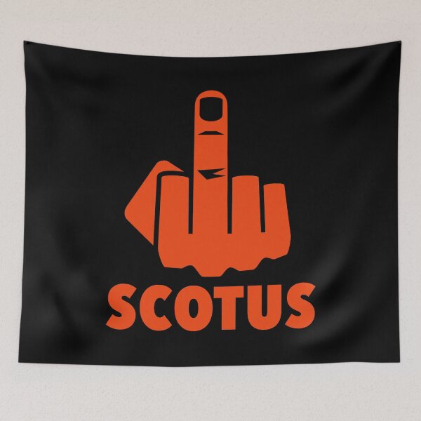 Item preview, FCK Scotus - censored with middle finger - orange designed and sold by Thelittlelord.