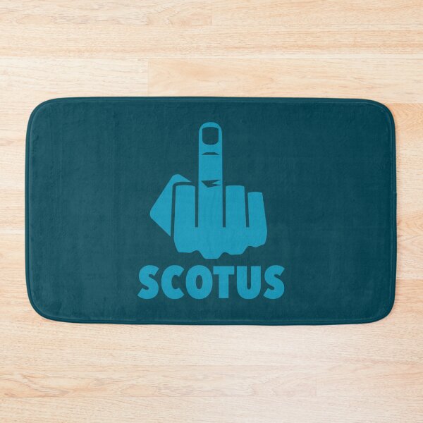 Item preview, FCK Scotus - censored with middle finger - teal designed and sold by Thelittlelord.
