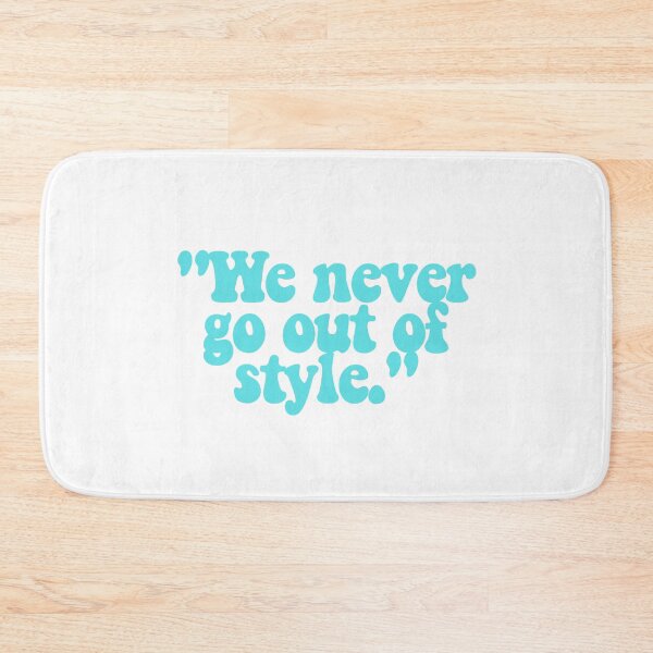 Item preview, "We never out of style." designed and sold by CharmStudio.