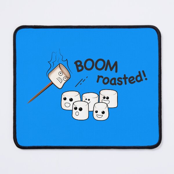Item preview, "Boom! Roasted!" Cute Marshmallows - black text designed and sold by houseofwray.