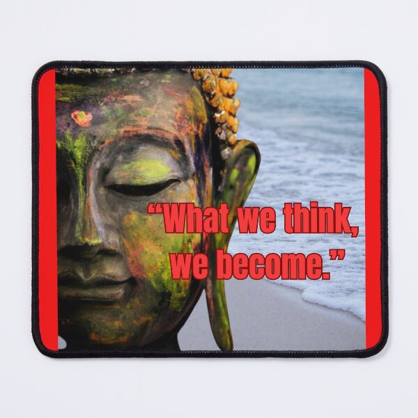 Item preview, "Empower Your Mind: 'What We Think, We Become' Inspirational Quote" designed and sold by Mrpalaad.