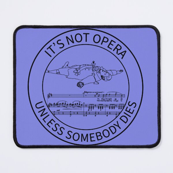 Item preview, It’s Not Opera 2 designed and sold by ClaireBillson.