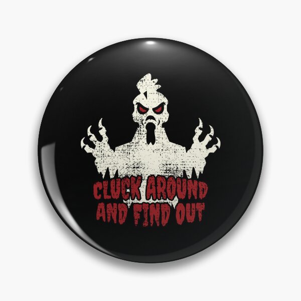 Item preview, Cluck Around and Find Out - Horror designed and sold by Mclickster.