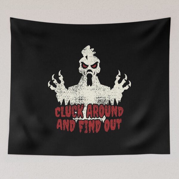 Item preview, Cluck Around and Find Out - Horror designed and sold by Mclickster.