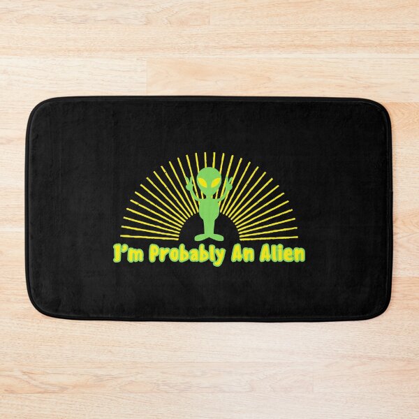 Item preview, I'm Probably An Alien designed and sold by CBCreations73.
