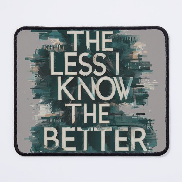 Item preview, The Less I Know The Better Typography designed and sold by Atsariya.