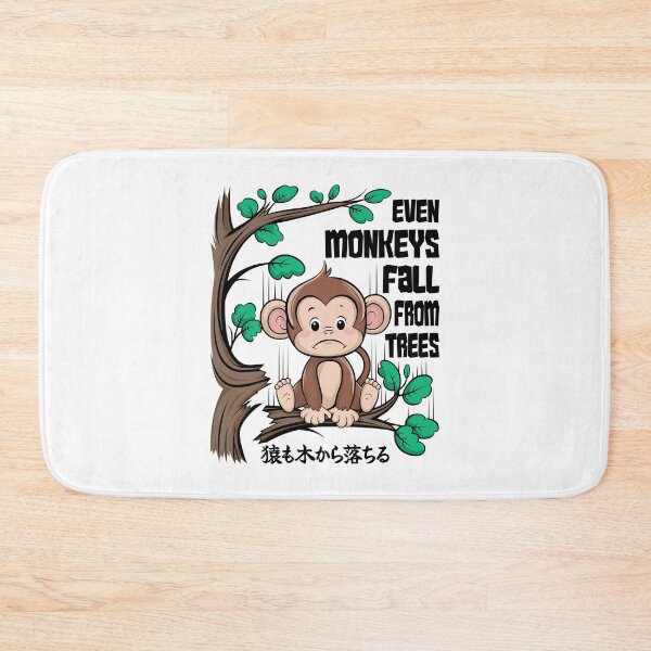 Item preview, Japanese Proverbs, even monkeys fall from trees. designed and sold by GarmentMonkeyCo.