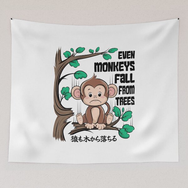 Item preview, Japanese Proverbs, even monkeys fall from trees. designed and sold by GarmentMonkeyCo.