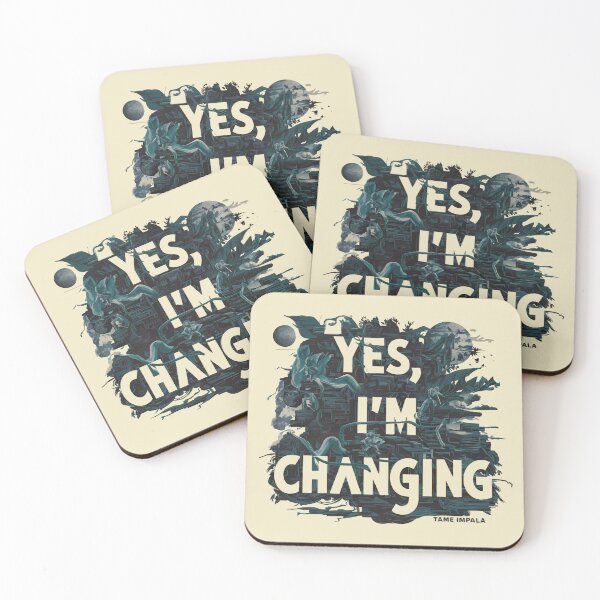 Item preview, Yes, I'm Changing - Tame Impala Typography Design designed and sold by Atsariya.